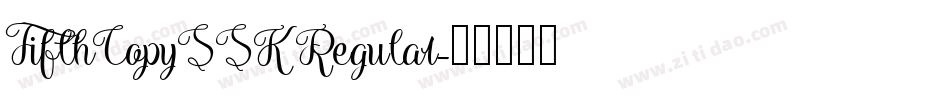 FifthCopySSK Regular字体转换